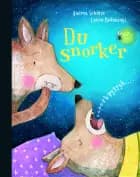 Du snorker!