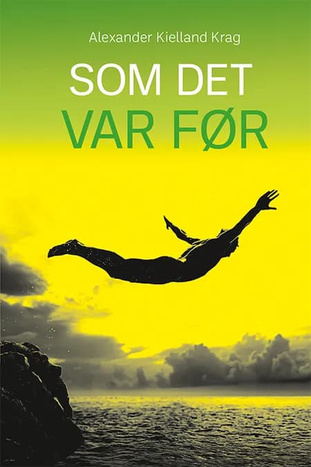 Som det var før af Alexander Kielland Krag
