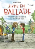 Sikke en ballade af Anke Kuhl