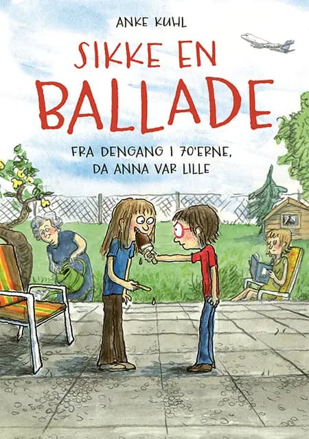 Sikke en ballade af Anke Kuhl