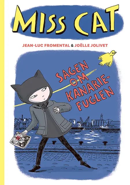 Sagen om kanariefuglen af Jean-Luc Fromental