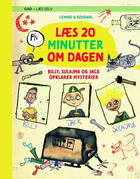 Billy, Sulajma og Jack opklarer mysterier af Sabine Lemire