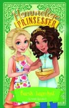 Hemmelige Prinsesser (10) Barsk bagedyst