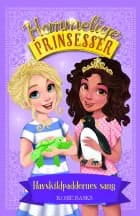 Hemmelige Prinsesser (18) Havskildpaddernes sang