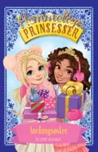 Hemmelige Prinsesser: Snefnugsøstre af Rosie Banks