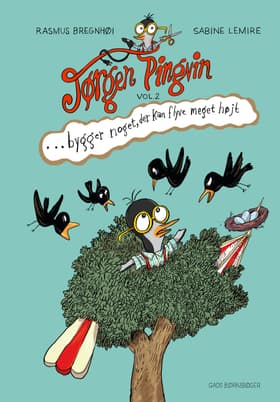 Jørgen Pingvin bygger noget, der kan flyve meget højt af Sabine Lemire