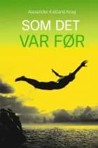 Som det var før