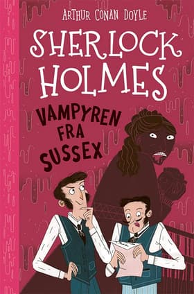 Vampyren fra Sussex. af Arthur Conan Doyle