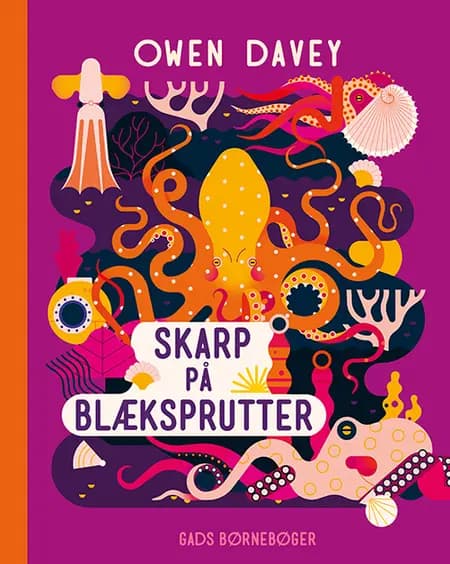 Skarp på Blæksprutter af Owen Davey