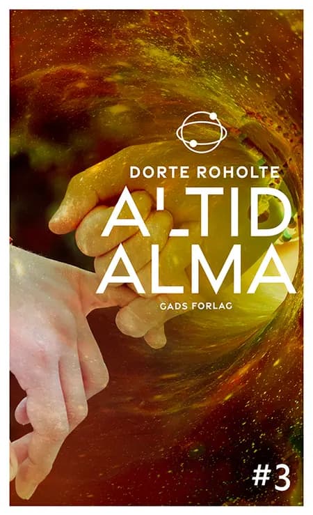 Altid Alma #3 af Dorte Roholte
