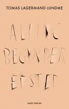 Alting begynder et sted af Tomas Lagermand Lundme