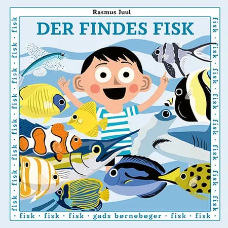 Der findes fisk af Rasmus Juul