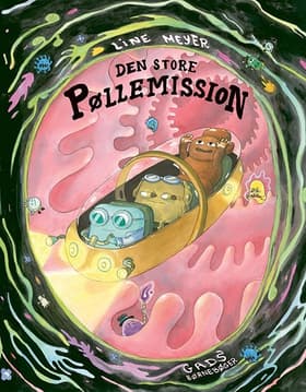 Den store pøllemission af Line Meyer