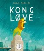 Kong Løve af Emma Yarlett