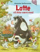 Lotte vil ikke være med af Alexander Steffensmeier