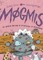 Møgmis 3: En rædsom rolling og en kattepine af dimensioner