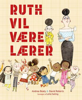 Ruth vil være lærer af David Roberts