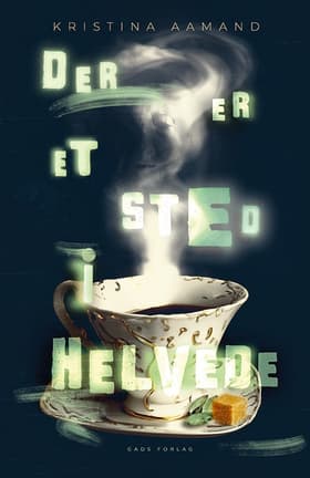 Der er et sted i helvede af Kristina Aamand