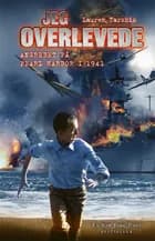Jeg overlevede angrebet på Pearl Harbor i 1941, BB af Lauren Tarshis