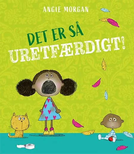 Det er så uretfærdigt! af Angie Morgan