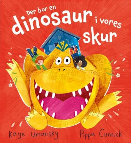 Der bor en dinosaur i vores skur af Pippa Curnick