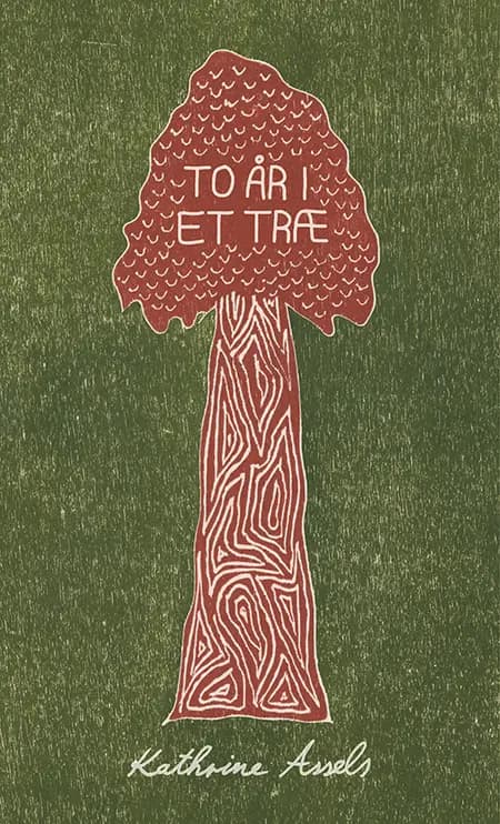 To år i et træ af Kathrine Assels