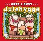 Cute and cosy - JULEHYGGE af Harry Alexander