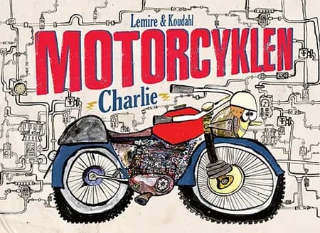Vendebogen: Racercyklen Tommy og Motorcyklen Charlie af Sabine Lemire