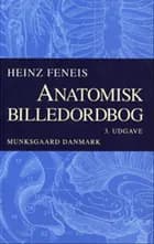 Anatomisk billedordbog af Heinz Feneis