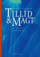 Tillid & magt - en moralsk udfordring