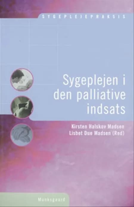 Sygeplejen i den palliative indsats af Ane Bonderup
