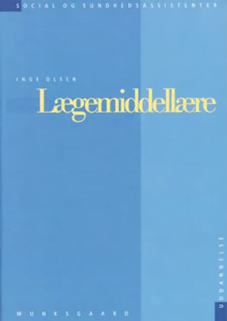 Lægemiddellære af Inge Olsen