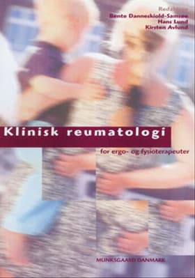 Klinisk reumatologi for ergoterapeuter og fysioterapeuter af Kirsten Andersen