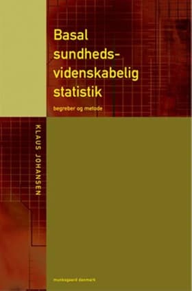 Basal sundhedsvidenskabelig statistik af Klaus Johansen
