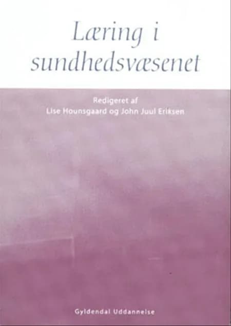 Læring i sundhedsvæsenet af Birgitte Wackerhausen