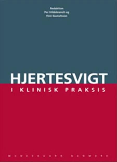 Hjertesvigt i klinisk praksis af Finn Gustafsson