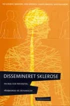 Dissemineret sklerose af Lis Albrechtsen, Anne Hansen og Hans Jacob Hansen