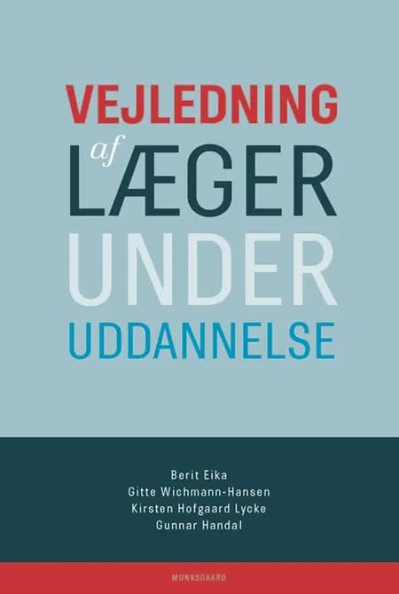 Vejledning af læger under uddannelse af Kirsten Hofgaard Lycke