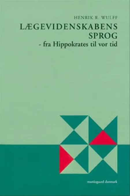 Lægevidenskabens sprog af Henrik R. Wulff