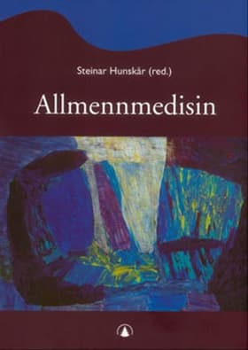 Allmennmedisin af Steinar Hunskår