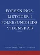 Forskningsmetoder i folkesundhedsvidenskab af Lone Schmidt, Mette Madsen og Lise Dyhr