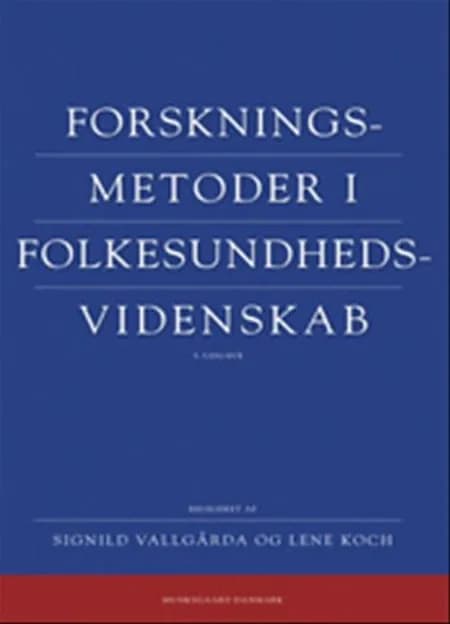 Forskningsmetoder i folkesundhedsvidenskab af Lone Schmidt