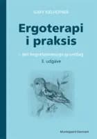 Ergoterapi i praksis af Gary Kielhofner