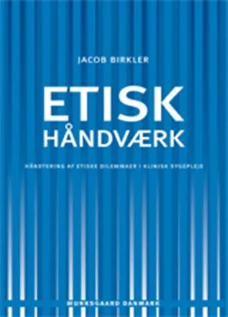 Etisk håndværk af Jacob Birkler