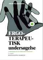 Ergoterapeutisk undersøgelse af Merete Klindt Dekkers