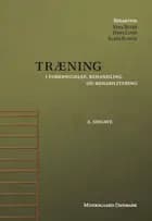 Træning i forebyggelse, behandling og rehabilitering