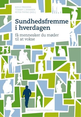 Sundhedsfremme i hverdagen af Tommy J. Johnsen