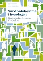 Sundhedsfremme i hverdagen af Kjeld Fredens, Mikkel Vass og Peter Thybo