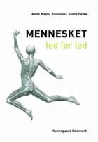 Mennesket - led for led af Anne Meyer Knudsen og Jarno Falkø