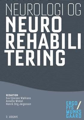 Neurologi og neurorehabilitering af Ulla Andersen